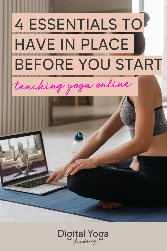 4 essentials to have in place before you start teaching yoga online